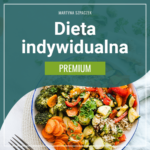 Dieta indywidualna Premium