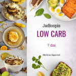 Jadłospis low carb (niskowęglowodanowy)