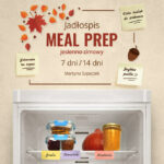 Jadłospis MEAL PREP jesienno-zimowy